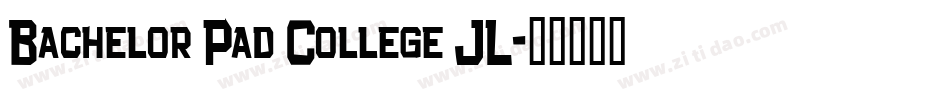 Bachelor Pad College JL字体转换